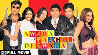 Awara Paagal Deewana (2002) Full Movie | Akshay K. | Suniel S. | Aftab S. | Paresh R. | Johnny Lever