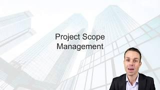 Project Scope Management Overview