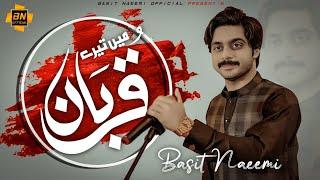 Main Terey Qurban | Basit Naeemi | Official Music Video | 2023 | Basit Naeemi Official