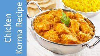 Chicken Korma Recipe By Hajra's Kitchen