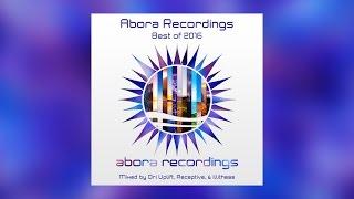 Abora Recordings: Best of 2016 [Compilation Presentation]