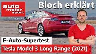 Top oder Flop? Das Tesla Model 3 LR (2021) im Elektroauto-Supertest - Bloch erklärt #136 | ams