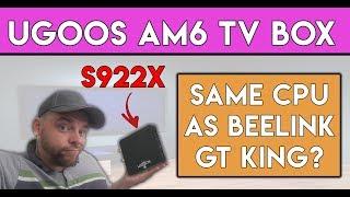 Ugoos AM6 Review - Same CPU as GT KING??? (S922X)