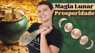 Como usar as fases da lua nos feitiços e rituais para Prosperidade - Bruxaria e Magia Natural