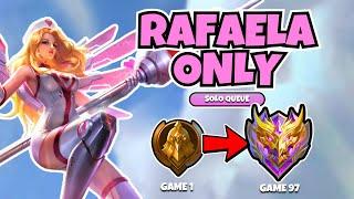 I played RAFAELA ONLY from WARRIOR TO MYTHIC