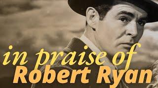 Robert Ryan: classic Hollywood's most dangerous man