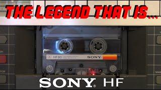 The Legend That Is The Sony HF - Type 1 Cassette