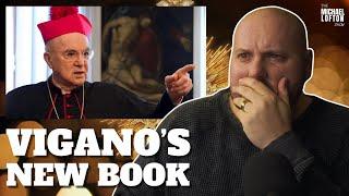 Vigano Releases Book Accusing Pope of Heresy!