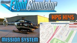 MSFS 2020 | HPG H145 | MISSION SYSTEM