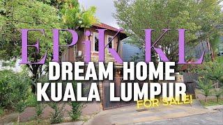 Dream Home for Sale in Kuala Lumpur