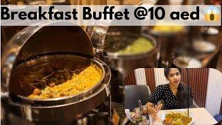 Unlimited Breakfast Buffet just @ 10 aed  | Sunday Vlog UAE | Day in My Life UAE 