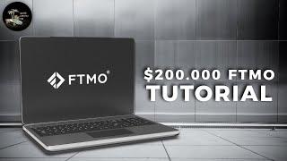 DAS $200.000 FTMO KONTO TUTORIAL