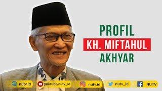 Profil Kyai Miftahul Akhyar, Rais Aam' PBNU