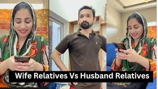 Wife Relatives vs Husbands Relatives