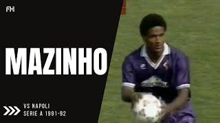 Mazinho ● Skills ● AC Fiorentina 4:2 Napoli ● Serie A 1991-92