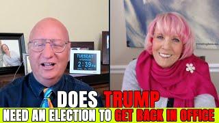 KAT KERR AND STEVE SCHULTZ PROPHETIC WORD ️ [DOES TRUMP NEED AN ELECTION TO GET BACK IN OFFICE]