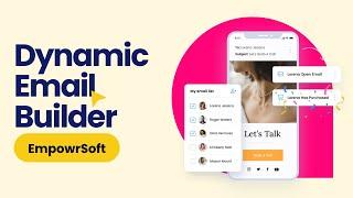 Dynamic Email Builder | EmpowrSoft