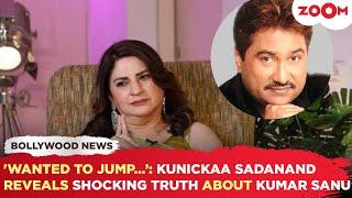 Kunickaa Sadanand shares SHOCKING revelation about Kumar Sanu’s dark moment, 'Wanted to jump..'