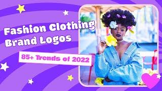 85+ Clothing Fashion Brand Logo Design Ideas In 2022 - By Unitmask