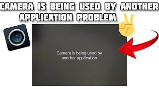 Fix 'Camera is being used by another application' Problem || TECH SOLUTIONS BAR