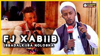 Nolosha Fanka & Nolosha Diinta !!  ᴴᴰ┇► SH Xabiib Sh Abdi