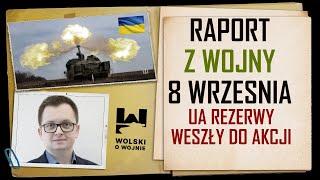 UKRAINA RAPORT z WALK 8 WRZEŚNIA 2024 - UA REZERWY WESZŁY DO AKCJI