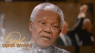 Why Nelson Mandela Says He's Only Human | The Oprah Winfrey Show | Oprah Winfrey Network