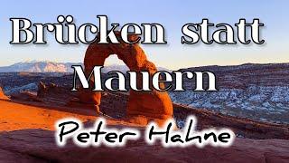 Brücken statt Mauern - Peter Hahne