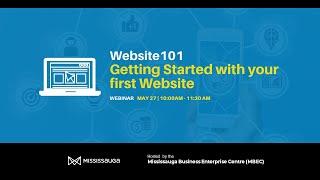 Website 101 - Getting Started Designing your Website