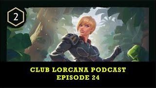 NA BEATS EU! | Episode 24 | Club Lorcana Podcast