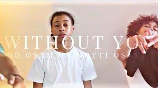 DD Osama x Notti Osama - Without You (Edit by Noddi_edits)(Shot by KLO Vizionz)(Prod by Elvis Beatz)