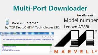 How to flash LENOVA A788t/A778t with ONTIM_Marvell_MultiDL tool?