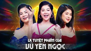 Album Tổng Hợp Những Ca Khúc Triệu View Của - Vũ Yến Ngọc | MV Sân Khấu 4K