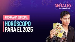 Horóscopo 2025: Predicción del año para cada signo del zodiaco | Señales con Jhan Sandoval