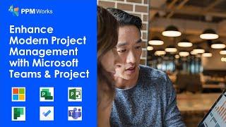 Enhance Modern Project Management with Microsoft Teams & Project