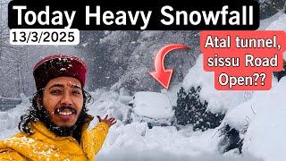 Today heavy snowfall ||  Atal tunnel  sissu road open || Manali latest video || Manali daily vlog ||