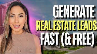 How to Generate Real Estate Leads Fast