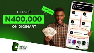 How I Earn 400k on Digimart in a month #digimart #ebukamediatv