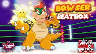 Bowser Beatbox Solo - Puppet Beatbox Battles