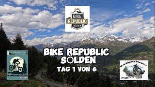 Bike Republic Sölden 2024 - Tag 1