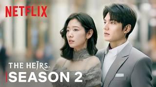 The Heirs Season 2 Trailer | Lee Min-ho, Park Shin-hye | Netflix [ENG SUB]