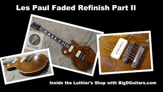 Faded Les Paul Refinish Part II - Completed - BigDGuitars - Relic Hardware and Tru-oil