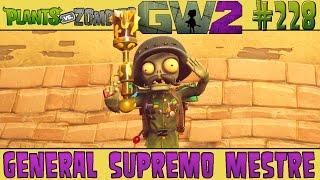 Plants vs. Zombies Garden Warfare 2 #228 - General Supremo Mestre