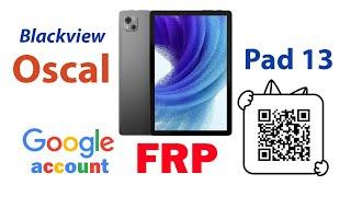 How to Bypass Google account FRP on Blackview Oscal Pad 13