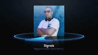 Regard & Kwabs - Signals( Spirit remix )