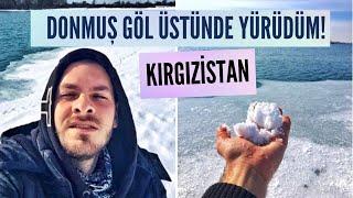 Kimsenin Bilmediği Kırgızistan Gezilecek Yeri! - Kırgızistan Issık Gölü