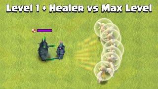 Level 1 Troops + 8 Healers Vs Max Level Troops - Clash of Clans