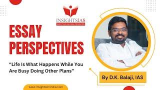 Essay Perspectives | UPSC CSE 2025 | 2nd March 2025 | By D.K. Balaji, IAS - Rank 36 CSE 2014