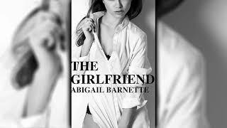 The Girlfriend by Abigail Barnette (The Boss #2)  Romance Audiobook