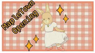 Remake my own OPENING [Maple Town ]